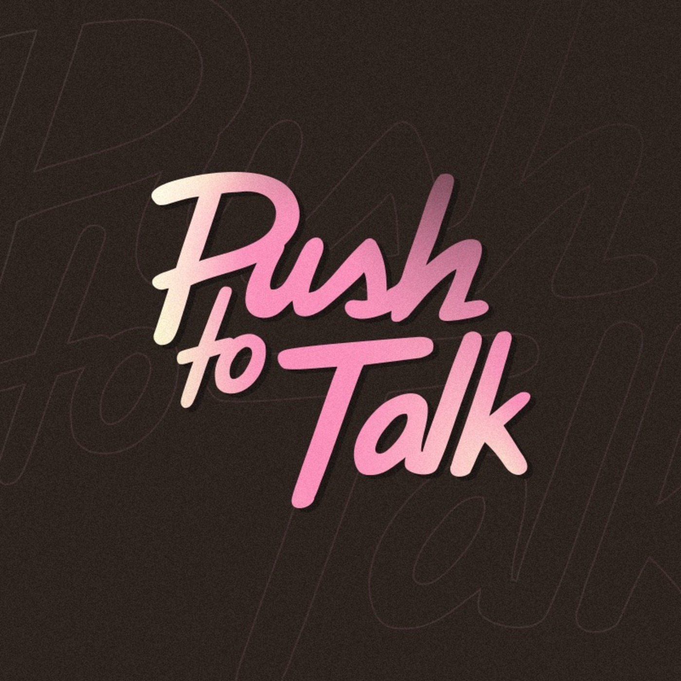 Push to Talk